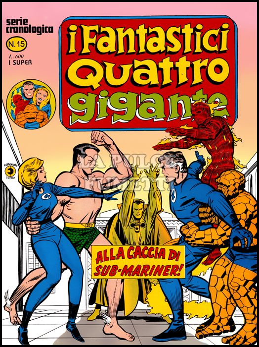 FANTASTICI QUATTRO GIGANTE #    15: ALLA CACCIA DI SUB-MARINER!